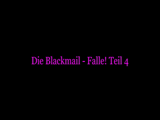 60492 - The Blackmail - Trap! Part 4