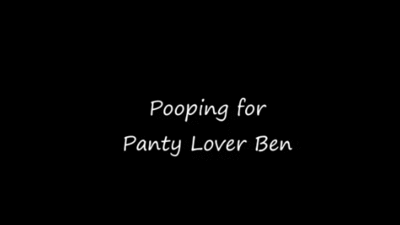 115605 - Pooping for Panty Lover Ben