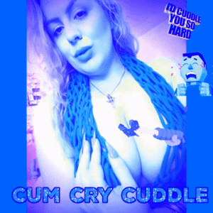 128734 - CUM CRY CUDDLE (THE 3 C'S) #AUDIO