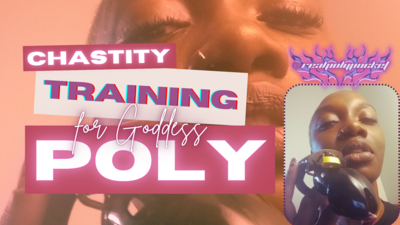 180096 - Chastity Training For Goddess Poly | Ebony Femdom