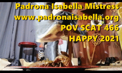 132923 - SCAT POV 2021 HAPPY NEW YEAR! by Mistress Isabella