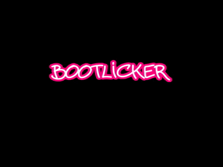 65632 - bootlicker