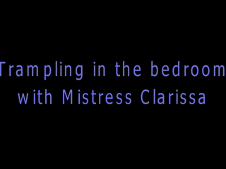 100612 - Trampling in the Bedroom with Mistress Clarissa
