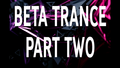 147781 - BETA TRANCE PART TWO (audio)