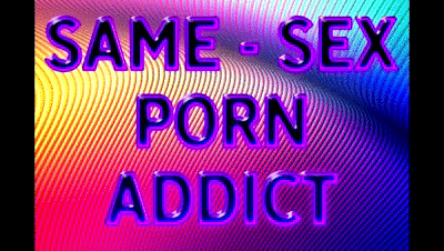 160461 - EROTIC AUDIO - SAME-SEX PORN ADDICT
