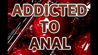 161654 - ADDICTED TO ANAL