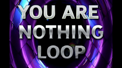 161875 - YOU ARE NOTHING LOOP