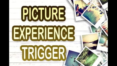 166844 - PICTURE EXPERIENCE TRIGGER