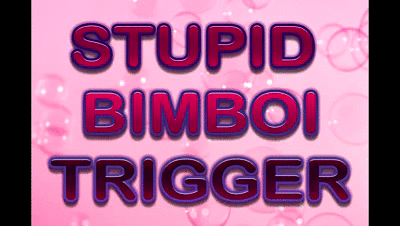 182894 - STUPID BIMBOI TRIGGER