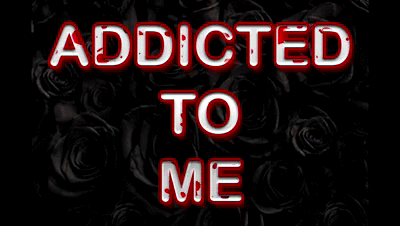 184753 - ADDICTED TO ME
