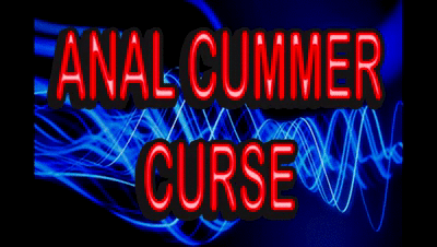 185617 - ANAL CUMMER CURSE