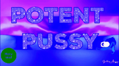 166423 - POTENT PUSSY #VIDEO