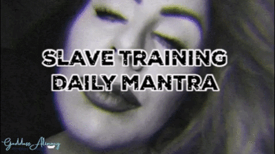 166427 - SLAVE TRAINING DAILY MANTRA #VIDEO